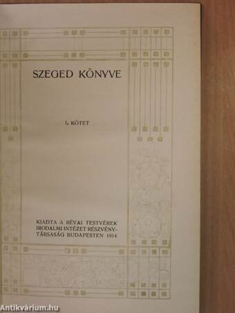 Szeged könyve I-II.