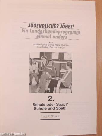 Schule oder Spaß? Schule und Spaß? 2. - Schülerheft