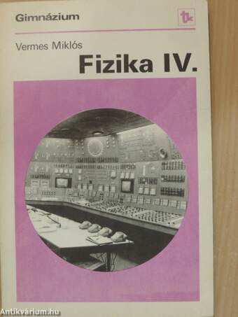 Fizika IV.