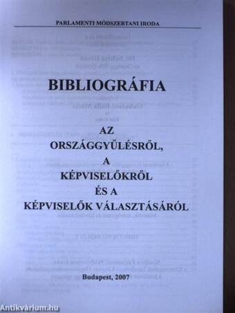 Bibliográfia az Országgyűlésről, a képviselőkről és a képviselők választásáról