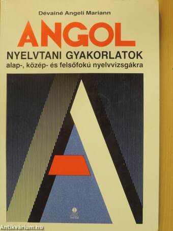 Angol nyelvtani gyakorlatok