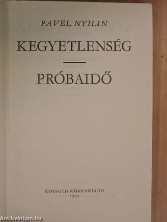 Kegyetlenség/Próbaidő