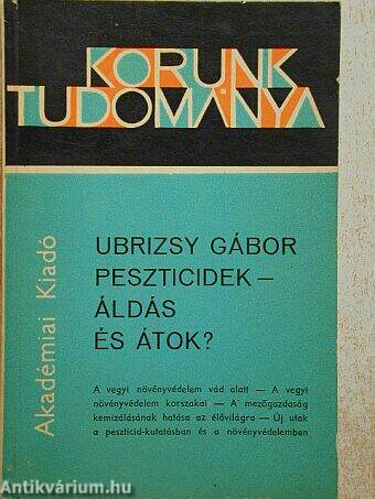 Peszticidek - áldás és átok?