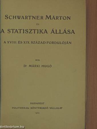 Schwartner Márton és a statisztika állása a XVIII. és XIX. század fordulóján