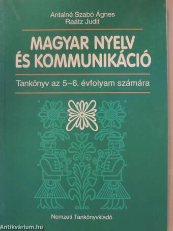 Magyar nyelv és kommunikáció - Tankönyv az 5-6. évfolyam számára