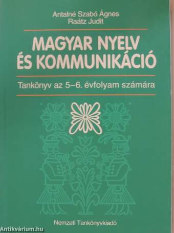 Magyar nyelv és kommunikáció - Tankönyv az 5-6. évfolyam számára