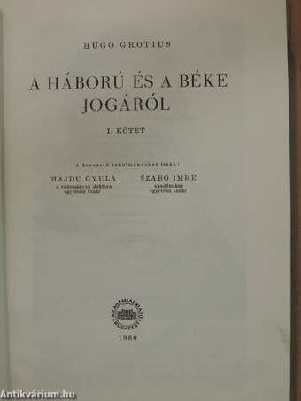 A háború és a béke jogáról 1-3.