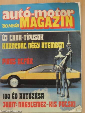 Autó-Motor 1980. (nem teljes évfolyam)/Autó-Motor Magazin 1980. nyár, ősz