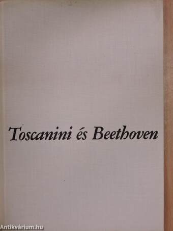 Toscanini és Beethoven