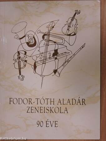 Fodor-Tóth Aladár Zeneiskola 90 éve