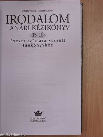 Irodalom tanári kézikönyv 15-16 évesek számára készült tankönyvhöz