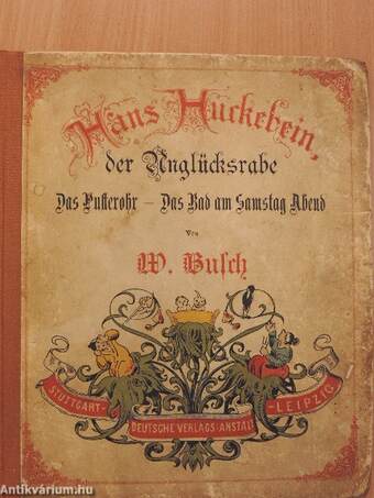 Hans Huckebein, der Unglücksrabe (gótbetűs)