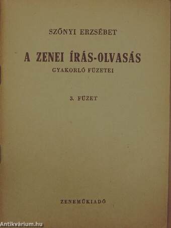 A zenei írás-olvasás gyakorló füzetei 3.