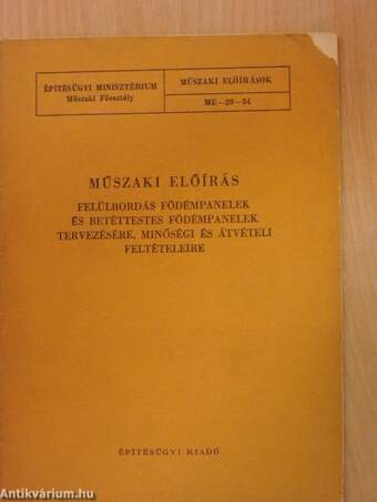 Műszaki előírás felülbordás födémpanelek és betéttestes födémpanelek tervezésére, minőségi és átvételi feltételeire