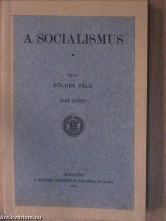 A socialismus I-II.