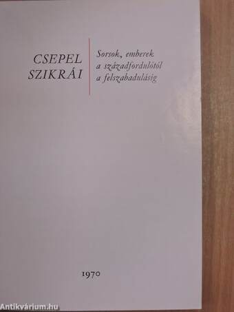 Csepel szikrái