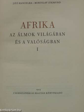 Afrika az álmok világában és a valóságban 1-3.