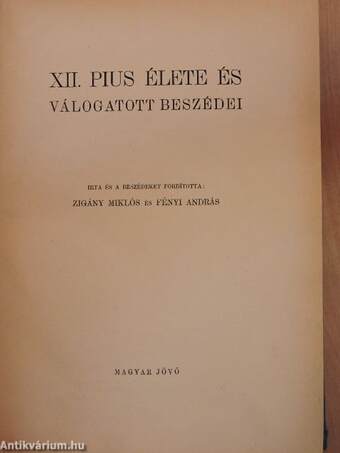 XII. Pius élete és válogatott beszédei