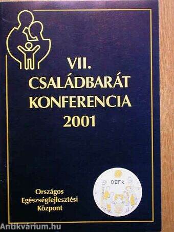 VII. Családbarát Konferencia 2001.