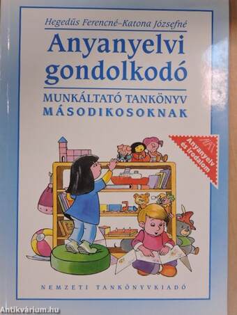 Anyanyelvi gondolkodó - Munkáltató tankönyv másodikosoknak