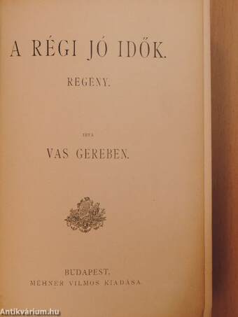 Vas Gereben munkáinak együttes képes kiadása 1-10.