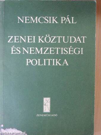 Zenei köztudat és nemzetiségi politika