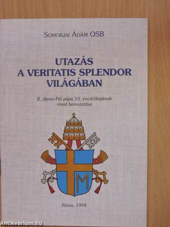 Utazás a Veritatis Splendor világában