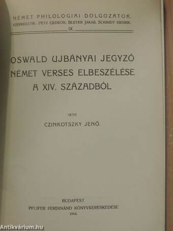 Oswald ujbányai jegyző német verses elbeszélése a XIV. századból