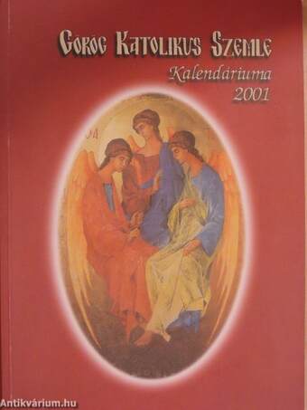 Görög Katolikus Szemle Kalendáriuma 2001