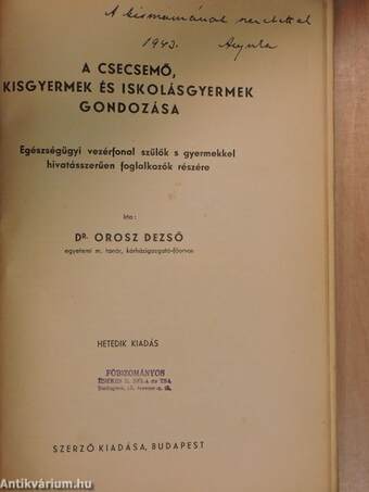 A csecsemő, kisgyermek és iskolásgyermek gondozása