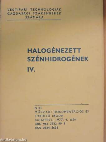 Halogénezett szénhidrogének IV.