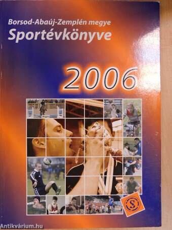 Borsod-Abaúj-Zemplén megye Sportévkönyve 2006