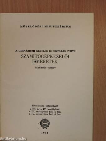 A gimnáziumi nevelés és oktatás terve - Számítógépkezelői ismeretek