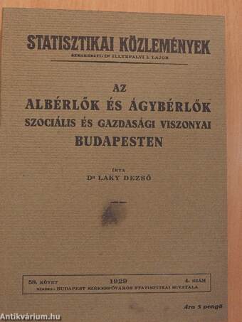 Az albérlők és ágybérlők szociális és gazdasági viszonyai Budapesten