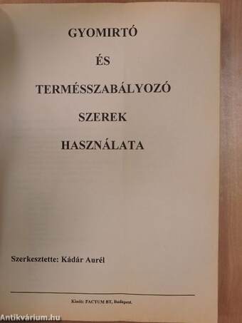 Gyomirtó és termésszabályozó szerek használata