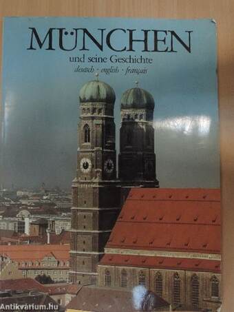 München und seine Geschichte