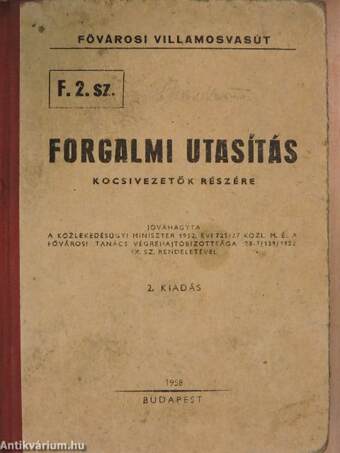 F. 2. sz. Forgalmi utasítás kocsivezetők részére