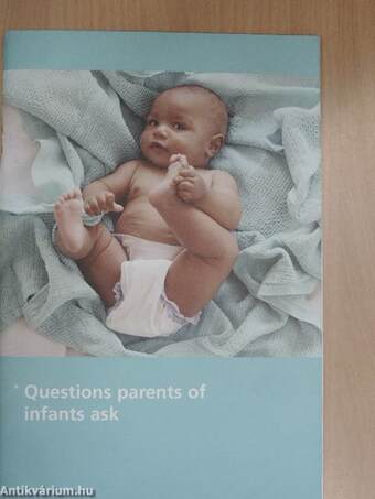 Questions parents of infants ask