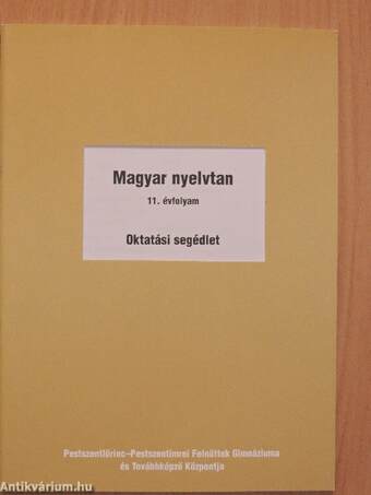 Magyar nyelvtan 11. évfolyam - Oktatási segédlet