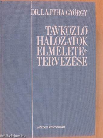 Távközlő-hálózatok elmélete és tervezése