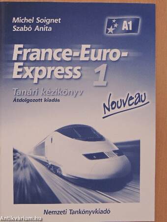 France-Euro-Express 1. - Tanári kézikönyv