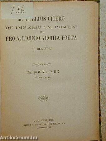 De Imperio Cn. Pompei és Pro A. Licinio Archia Poeta c. beszédei