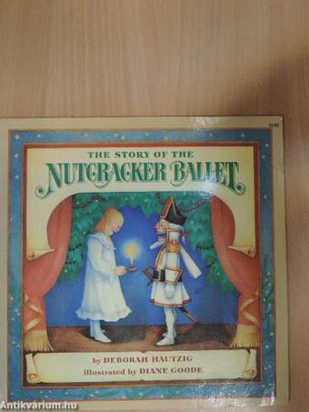 The Story of the Nutcracker Ballet