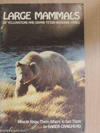 Large Mammals of Yellowstone and Grand Teton National Parks