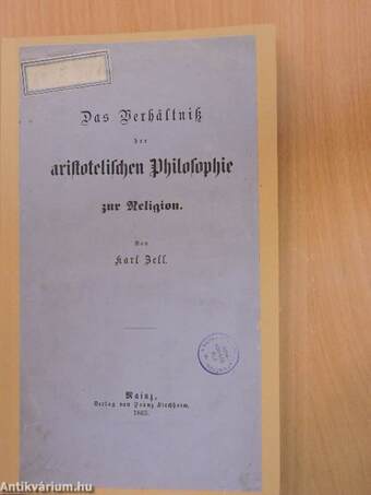 Das Verhältniss der Aristotelischen Philosophie zur Religion (gótbetűs)
