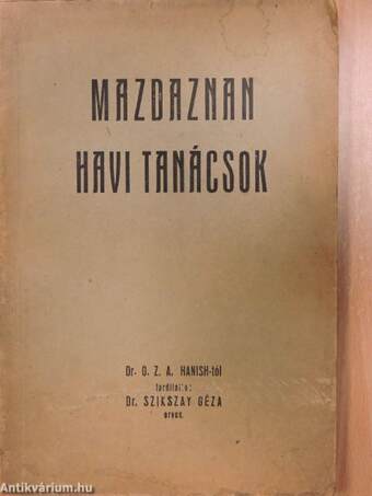 Mazdaznan havi tanácsok