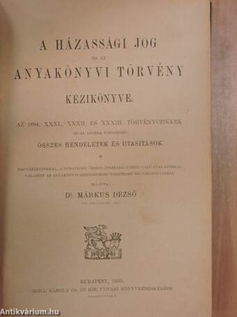 A házassági jog és az anyakönyvi törvény kézikönyve