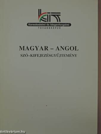 Magyar-Angol szó-kifejezésgyűjtemény