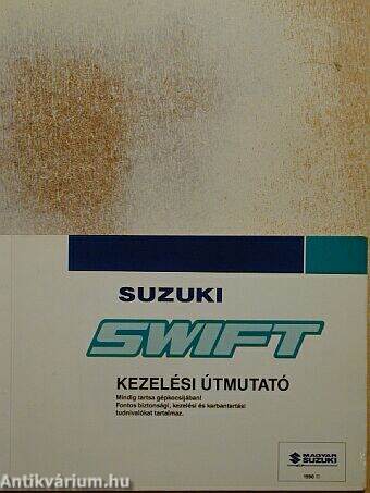 Suzuki Swift kezelési útmutató