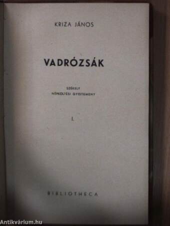 Vadrózsák I-III.